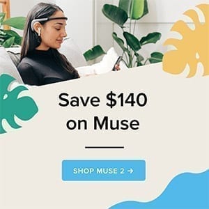 Save $140 on Muse